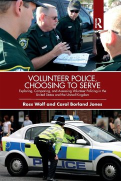 Volunteer Police, Choosing to Serve - Wolf, Ross; Jones, Carol Borland