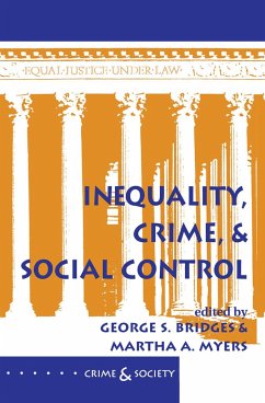 Inequality, Crime, and Social Control - Bridges, George S; Myers, Martha A