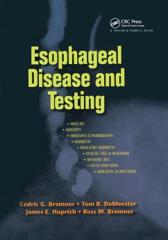 Esophageal Disease and Testing - Bremner, Cedric G; Demeester, Tom R; Huprich, James E