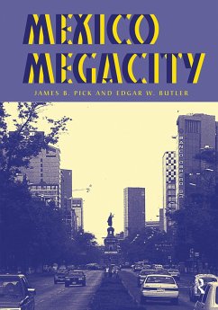 Mexico Megacity - Pick, James B; Butler, Edgar W