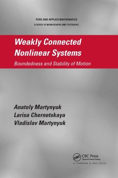 Weakly Connected Nonlinear Systems - Martynyuk, Anatoly; Chernetskaya, Larisa; Martynyuk, Vladislav