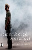 Remembered Presences Remembered Presences
