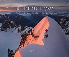 Cover ALPENGLOW - THE FINEST CLIMBS ON THE 4000M PEAKS OF THE ALPS