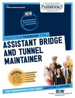 Assistant Bridge and Tunnel Maintainer (C-27): Passbooks Study Guide Volume 27 - National Learning Corporation