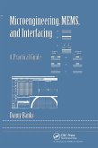 Microengineering, MEMS, and Interfacing