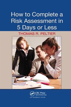 How to Complete a Risk Assessment in 5 Days or Less - Peltier, Thomas R.