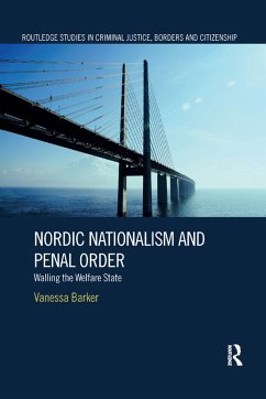 Nordic Nationalism and Penal Order - Barker, Vanessa