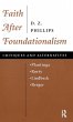 Faith After Foundationalism - Bild 1