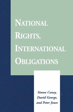 National Rights, International Obligations - Caney, Simon; George, David; Peter Jones