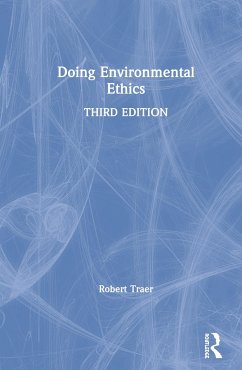 Doing Environmental Ethics - Traer, Robert