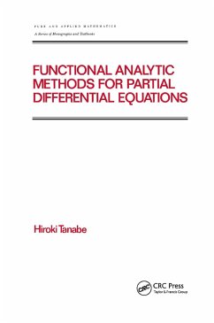 Functional Analytic Methods for Partial Differential Equations - Tanabe, Hiroki