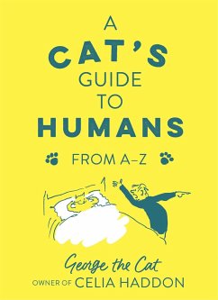 A Cat's Guide to Humans - Haddon, George the Cat, owner of Celia