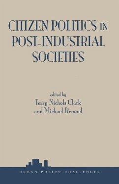 Citizen Politics In Post-industrial Societies - Clark, Terry Nichols; Rempel, Michael