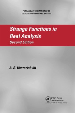 Strange Functions in Real Analysis - Kharazishvili, Alexander