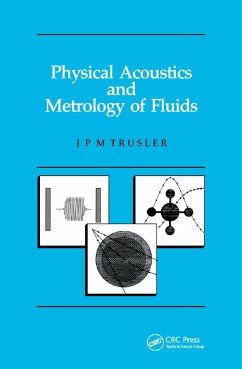 Physical Acoustics and Metrology of Fluids - Trusler, Martin