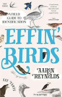 Effin' Birds (eBook, ePUB) - Reynolds, Aaron