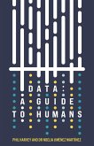 Data: A Guide to Humans (eBook, ePUB)