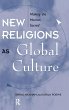 New Religions As Global Cultures - Bild 1