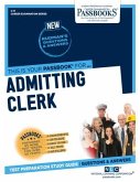 Admitting Clerk (C-71): Passbooks Study Guide Volume 71