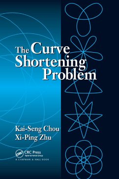 The Curve Shortening Problem - Chou, Kai-Seng; Zhu, Xi-Ping