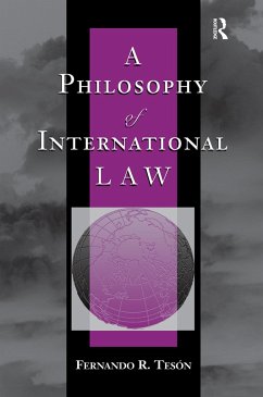 A Philosophy Of International Law - Teson, Fernando