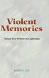 Violent Memories - Bild 1