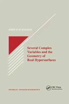 Several Complex Variables and the Geometry of Real Hypersurfaces - D'Angelo, John P