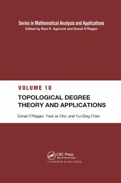 Topological Degree Theory and Applications - Cho, Yeol Je; Chen, Yu-Qing