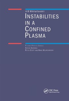 Instabilities in a Confined Plasma - Mikhailovskii, A B