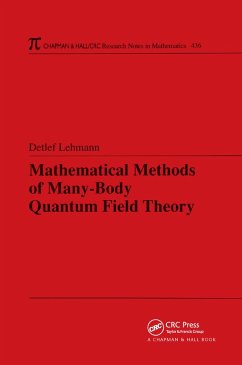 Mathematical Methods of Many-Body Quantum Field Theory - Lehmann, Detlef