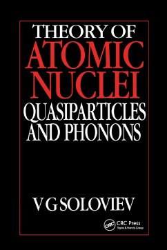 Theory of Atomic Nuclei, Quasi-Particle and Phonons - Soloviev, V G
