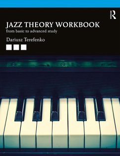 Jazz Theory Workbook - Terefenko, Dariusz (Eastman School of Music, USA)