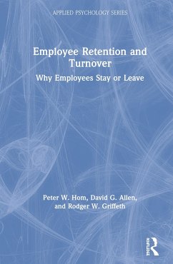 Employee Retention and Turnover - Hom, Peter W; Allen, David G; Griffeth, Rodger W