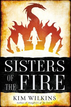 Sisters of the Fire - Wilkins, Kim