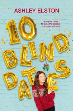 10 Blind Dates (eBook, ePUB) - Elston, Ashley