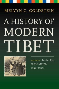 A History of Modern Tibet, Volume 4 (eBook, ePUB) - Goldstein, Melvyn C.