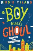Boy Meets Ghoul (eBook, ePUB)