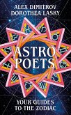 Astro Poets: Your Guides to the Zodiac (eBook, ePUB)