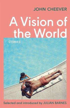 A Vision of the World (eBook, ePUB) - Cheever, John
