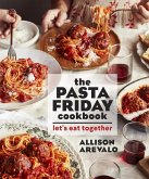 The Pasta Friday Cookbook (eBook, ePUB)