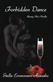 Forbidden Dance ~ Steamy Hot Novella (eBook, ePUB)
