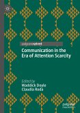 Communication in the Era of Attention Scarcity (eBook, PDF)