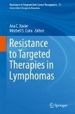 Resistance to Targeted Therapies in Lymphomas (eBook, PDF)