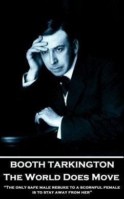 The World Does Move (eBook, ePUB) - Tarkington, Booth