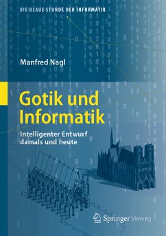 Gotik und Informatik (eBook, PDF) - Nagl, Manfred