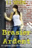 Brasier Ardent (Ivy Granger Détective Paranormale) (eBook, ePUB) Brasier Ardent (Ivy Granger Détective Paranormale) (eBook, ePUB)