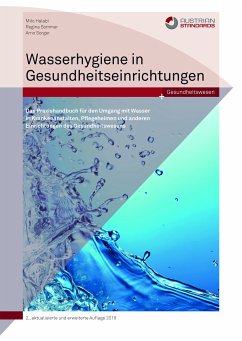 Wasserhygiene in Gesundheitsreinrichtungen (eBook, ePUB) - Halabi, Milo; Sommer, Regina; Sorger, Arno