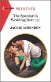 The Spaniard's Wedding Revenge (eBook, ePUB)