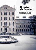 O fardo da formiga (eBook, ePUB) O fardo da formiga (eBook, ePUB)