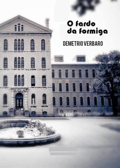 O fardo da formiga (eBook, ePUB) - Verbaro, Demetrio